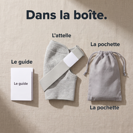 Dans la boîte : l'attelle, la pochette de rangement et le guide.
